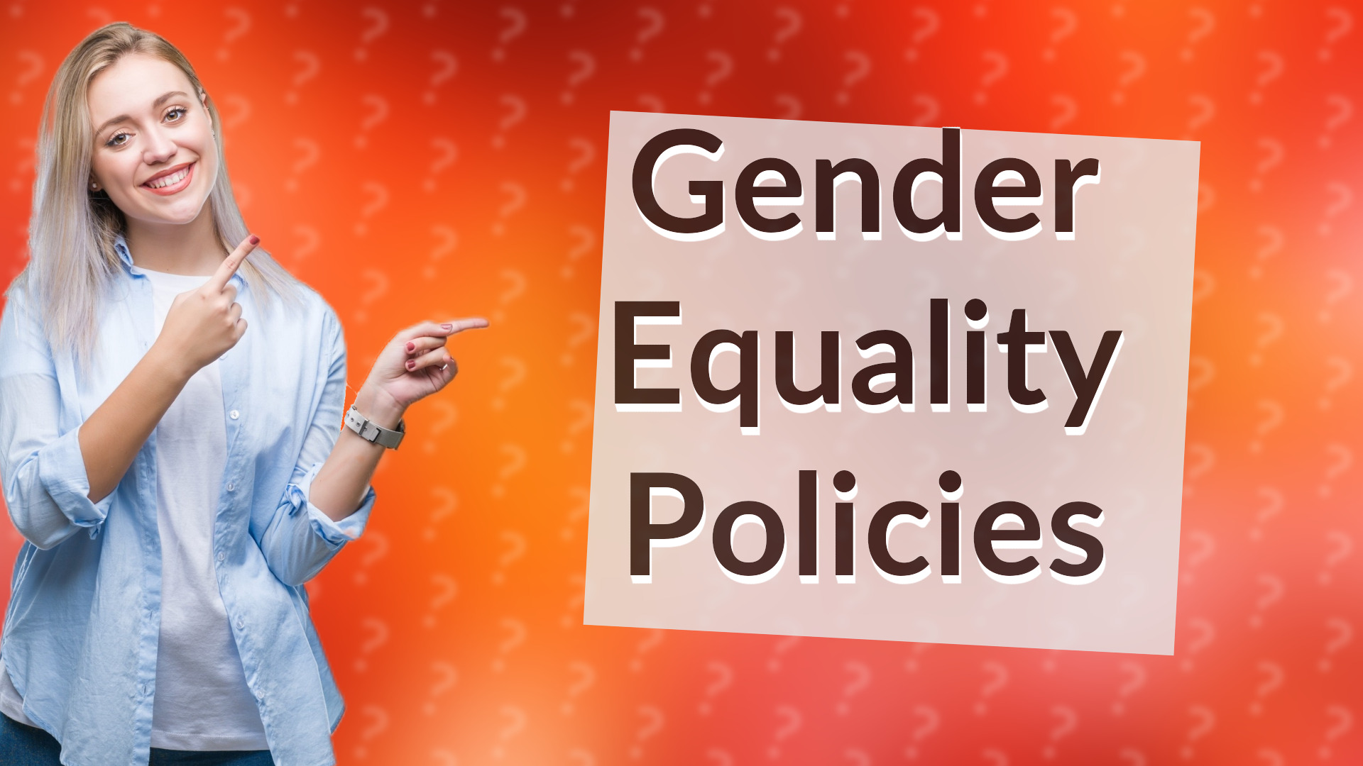 Gender Equality Policies