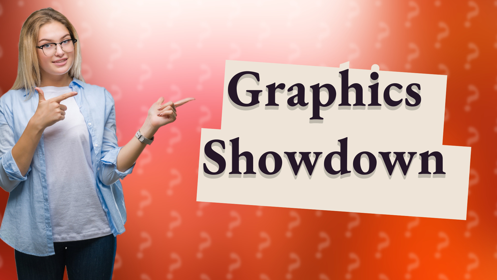 Graphics Showdown