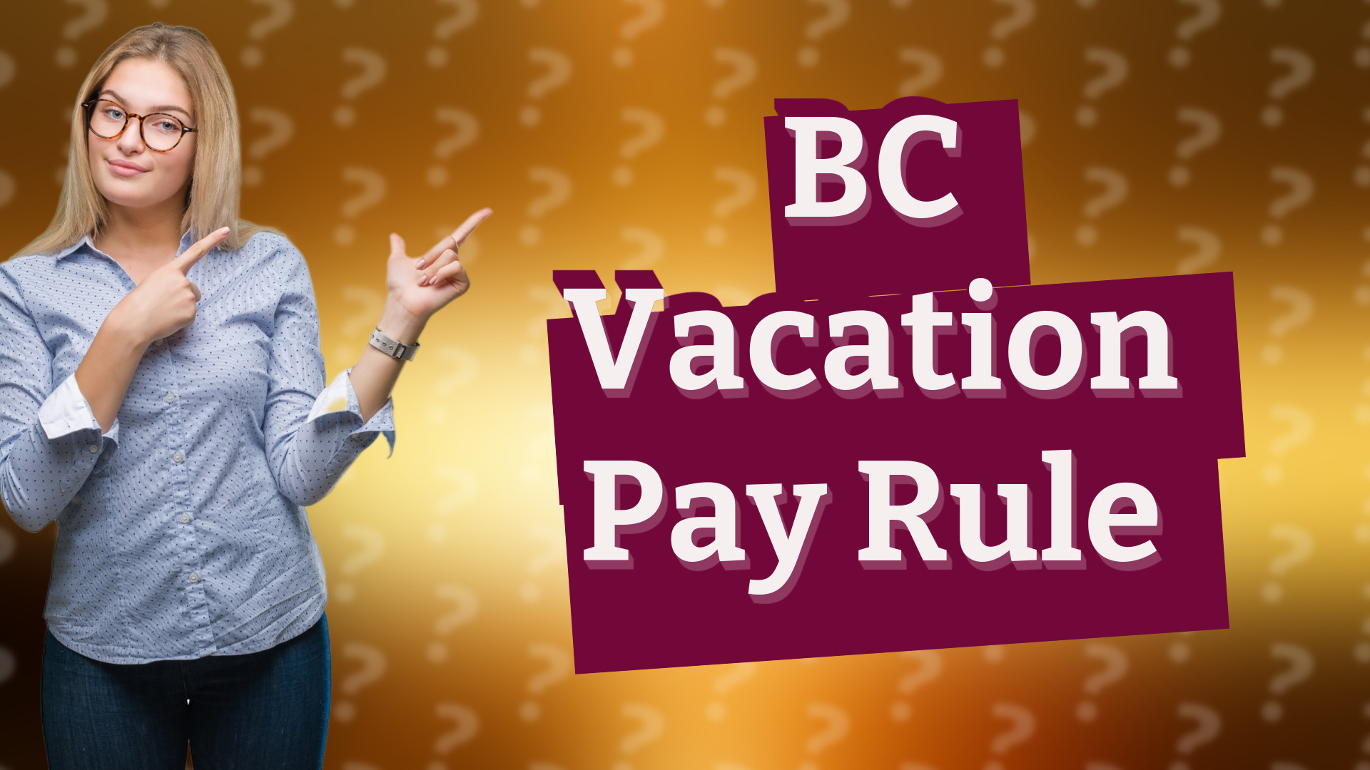 BC Vacation Pay Rule
