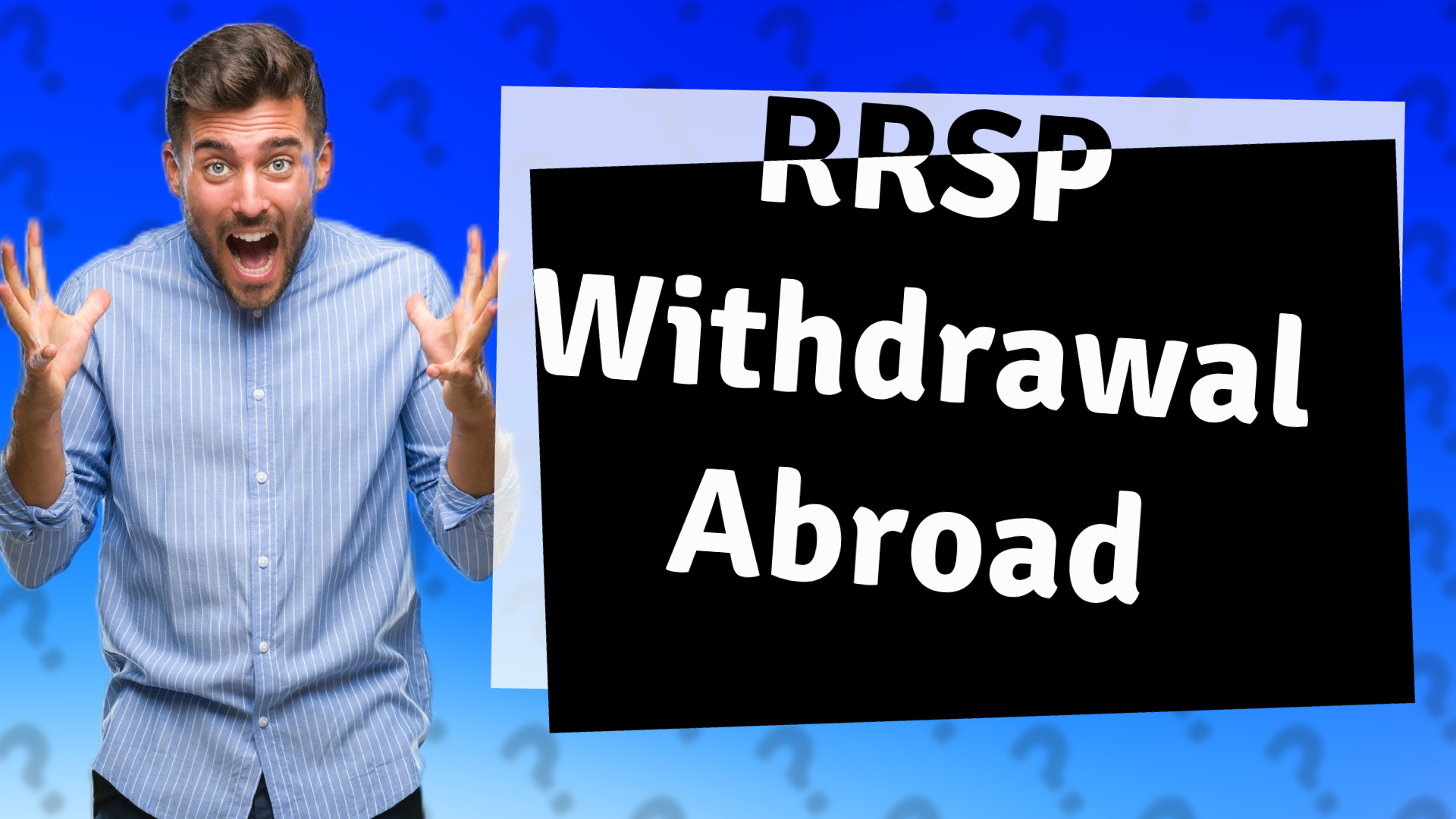 RRSP Withdrawal Abroad