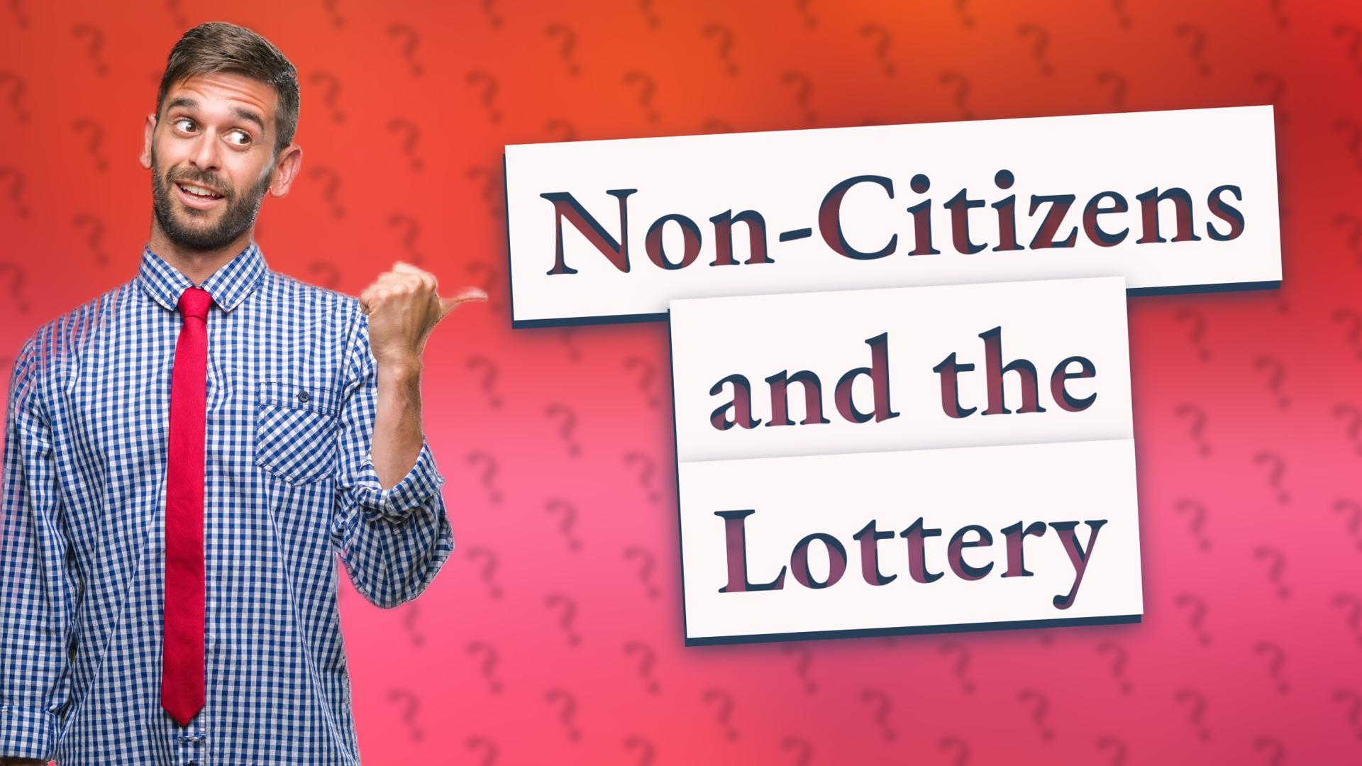 Non-Citizens and the Lottery