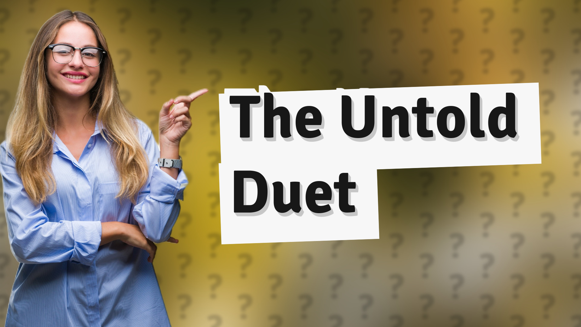 The Untold Duet