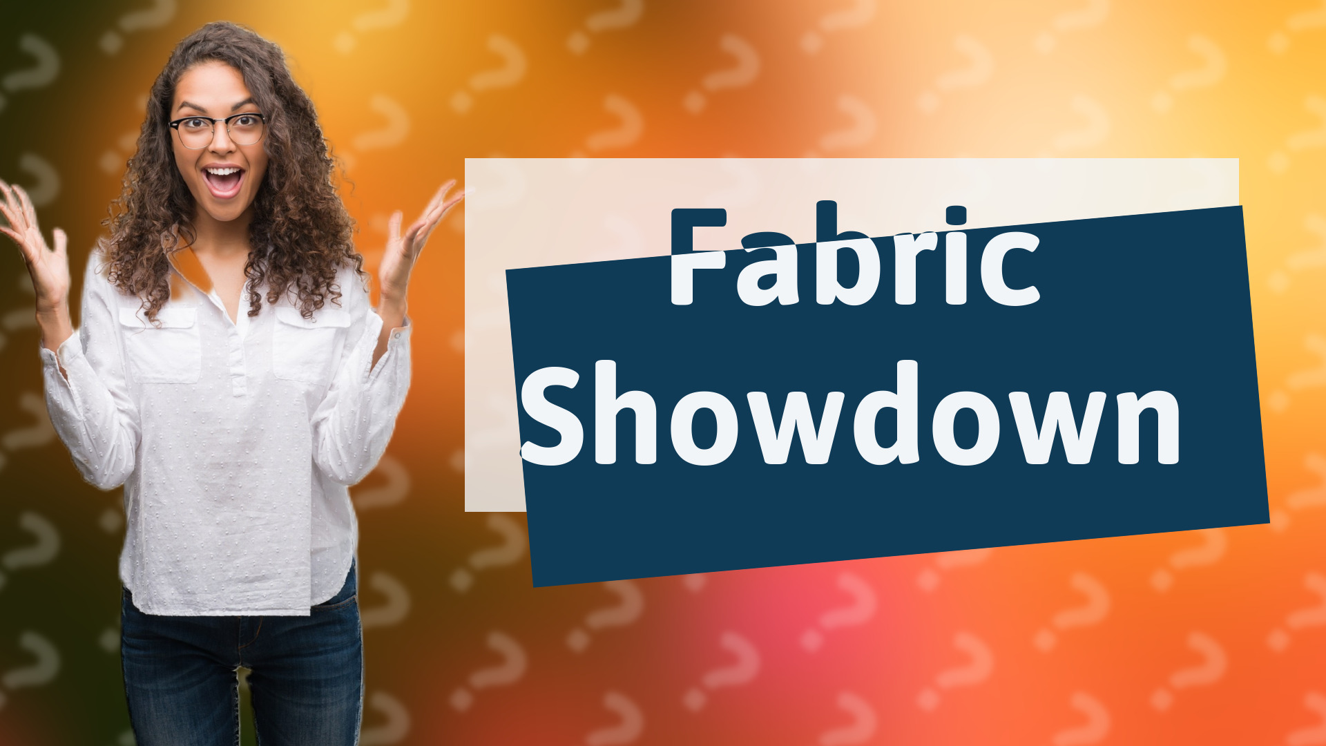 Fabric Showdown
