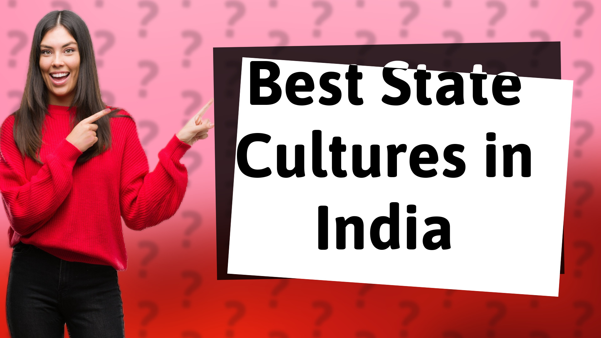 Best State Cultures in India