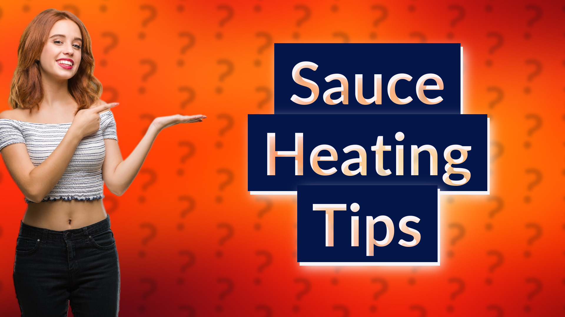 Sauce Heating Tips
