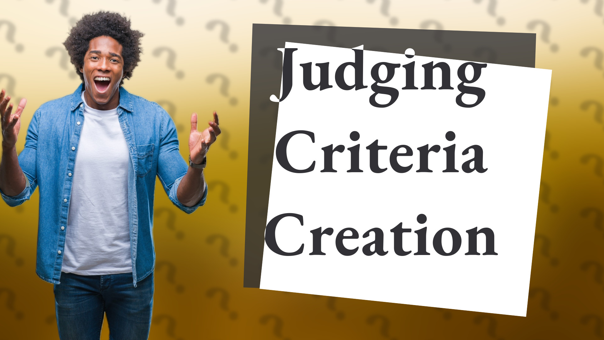 Judging Criteria Creation