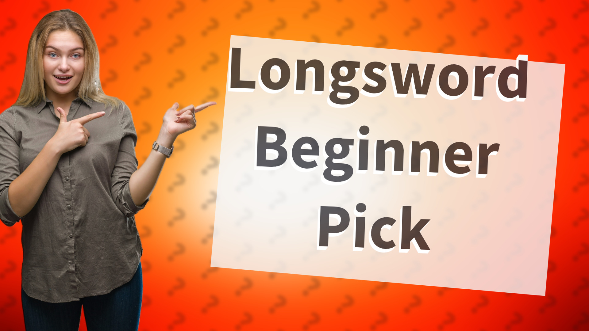 Longsword Beginner Pick