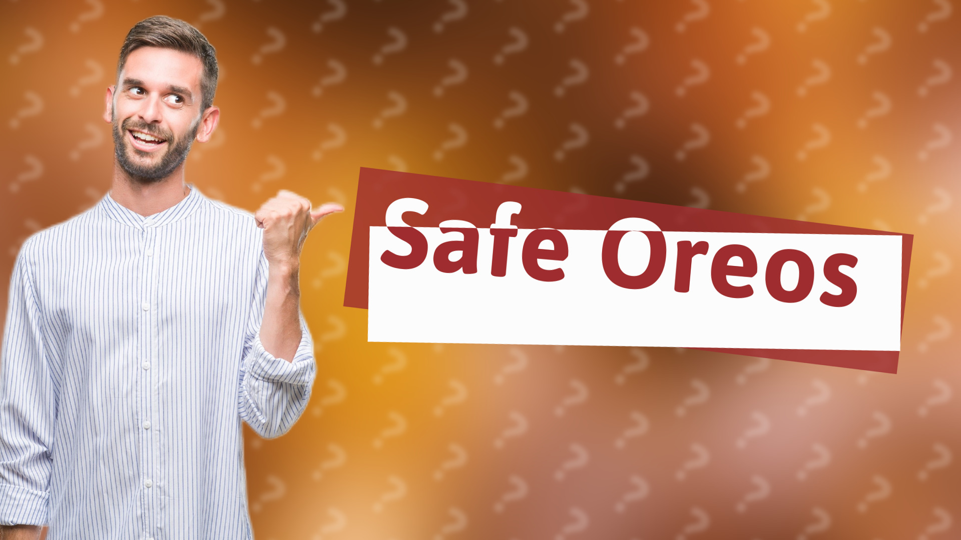 Safe Oreos