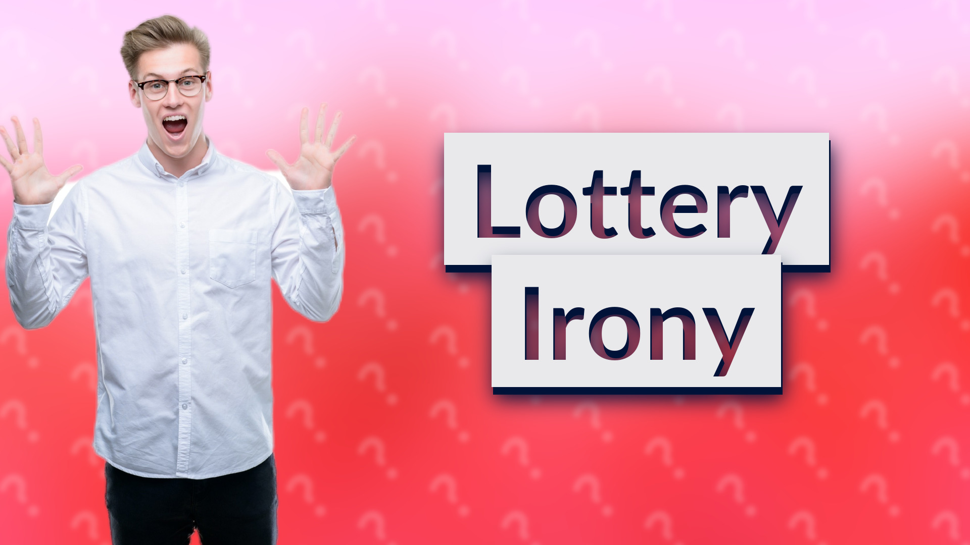 Lottery Irony