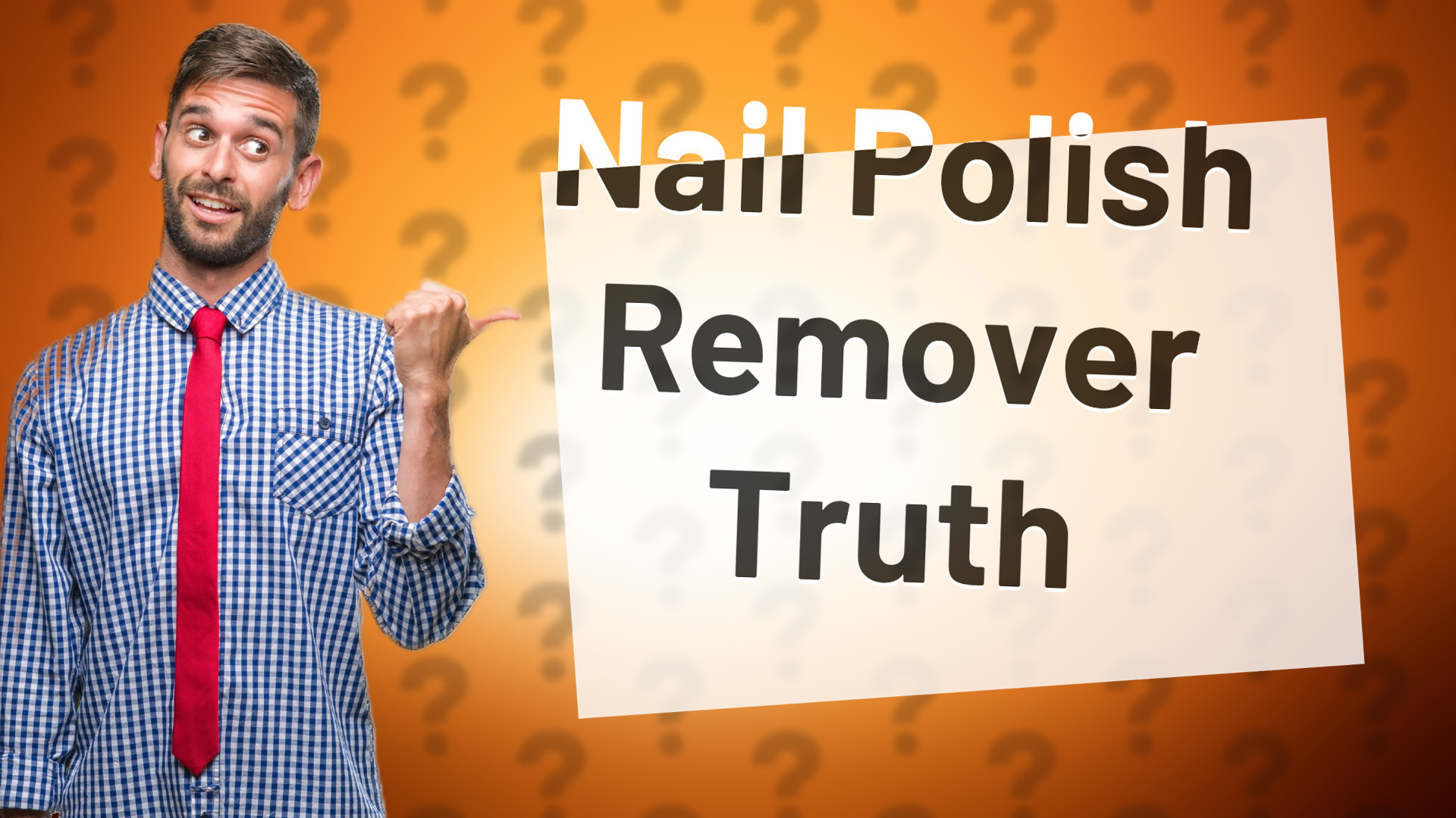 Nail Polish Remover Truth