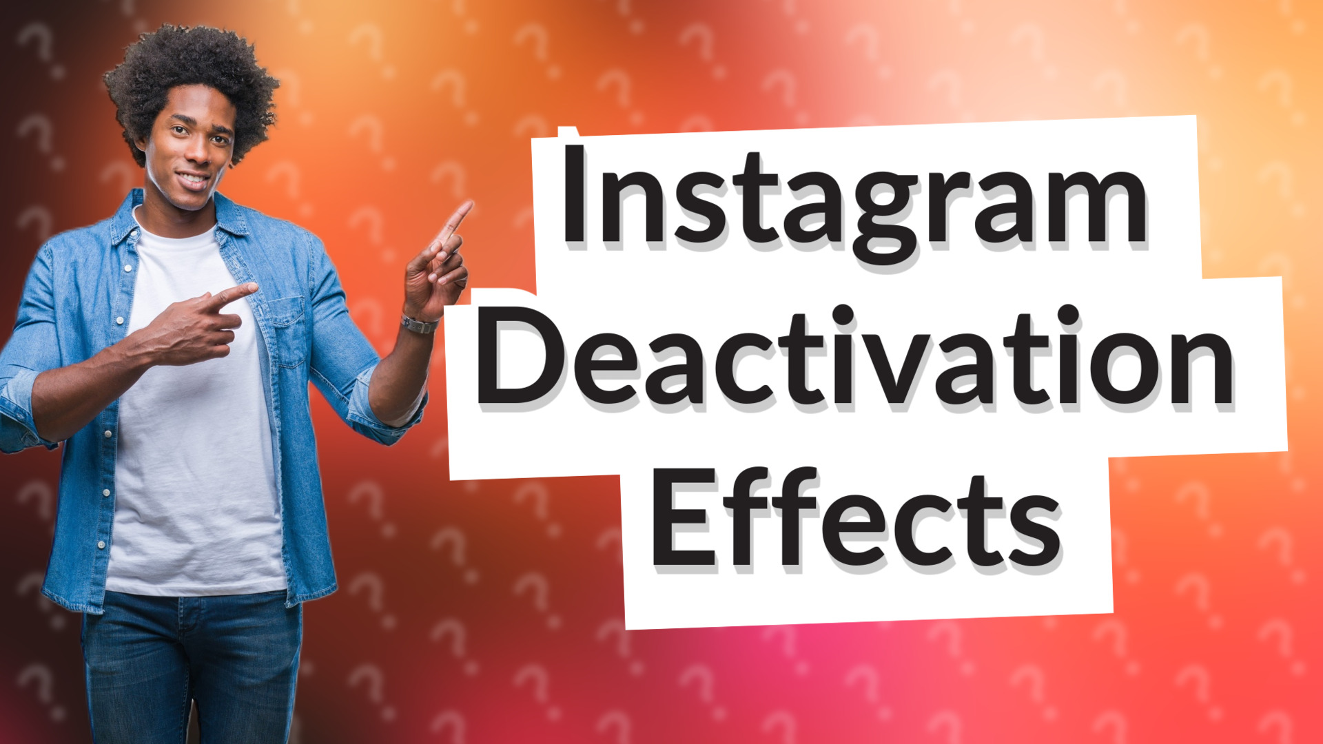 Instagram Deactivation Effects