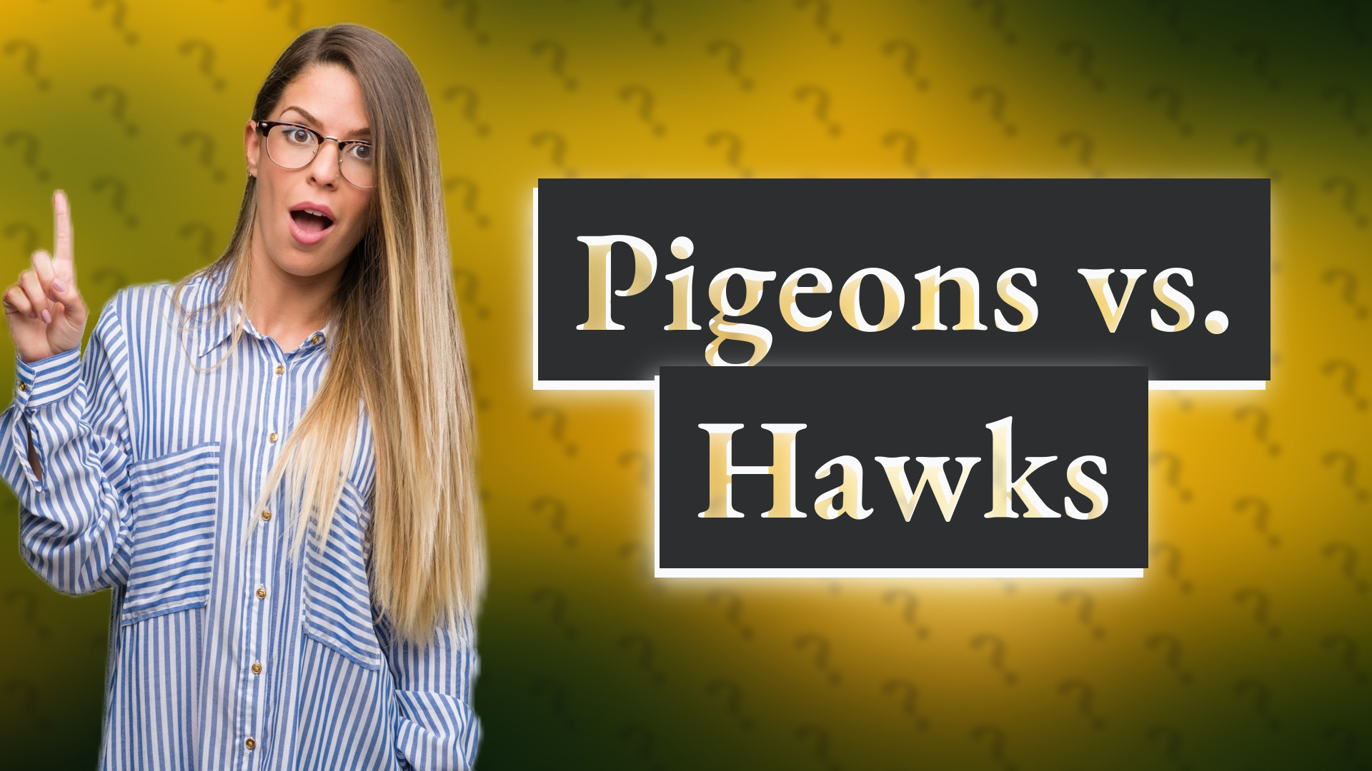 Pigeons vs. Hawks