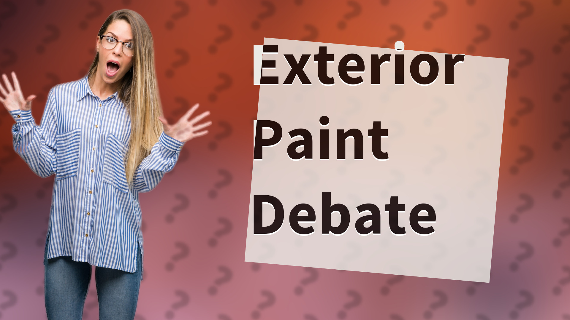 Exterior Paint Debate