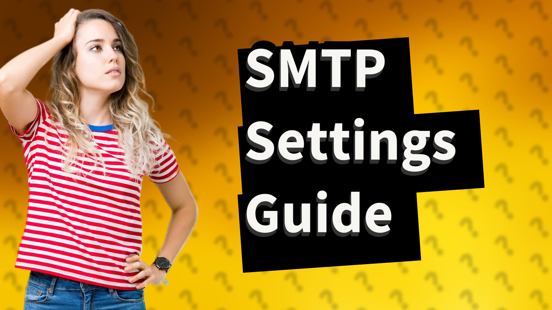 SMTP Settings Guide