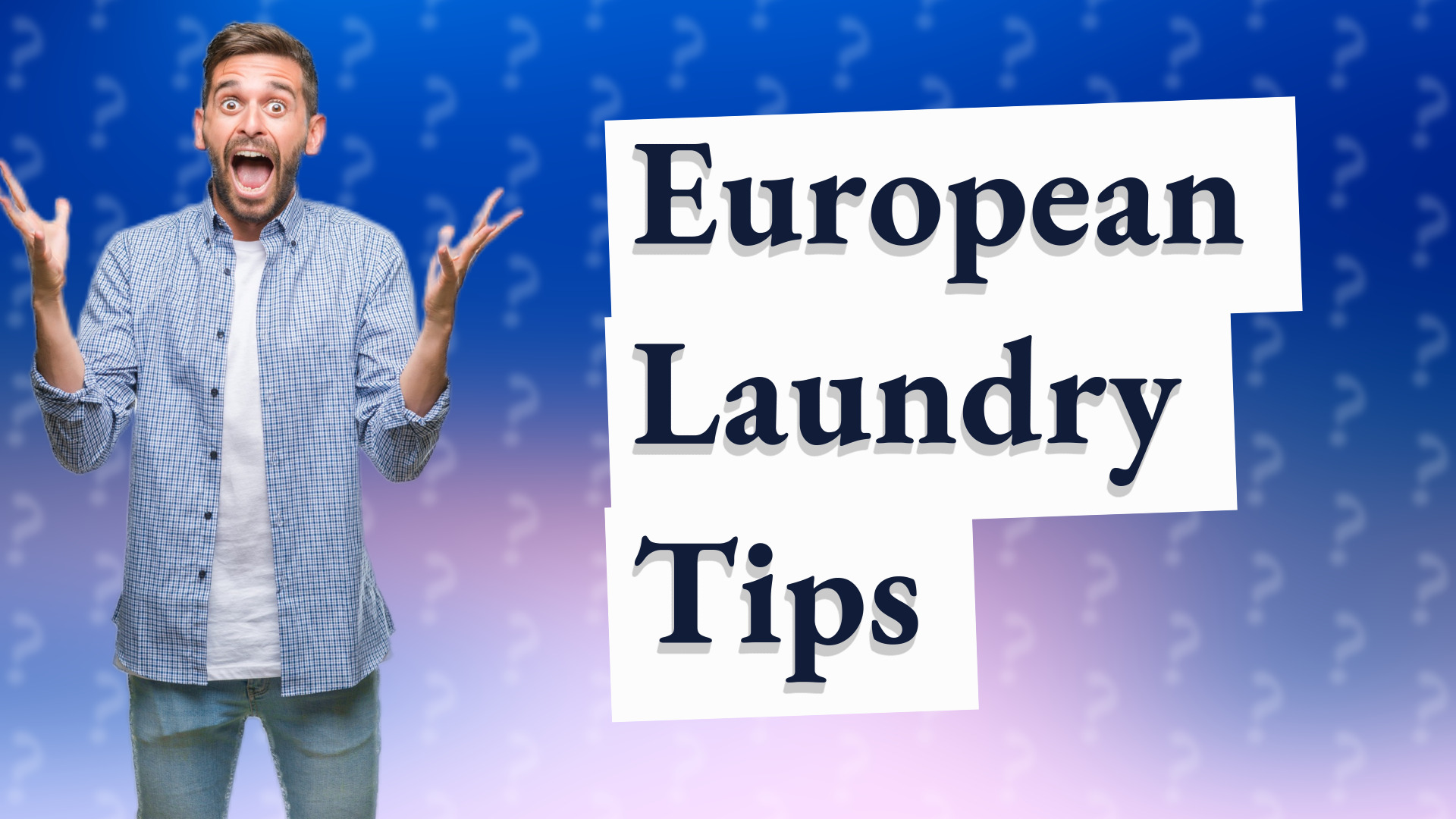 European Laundry Tips