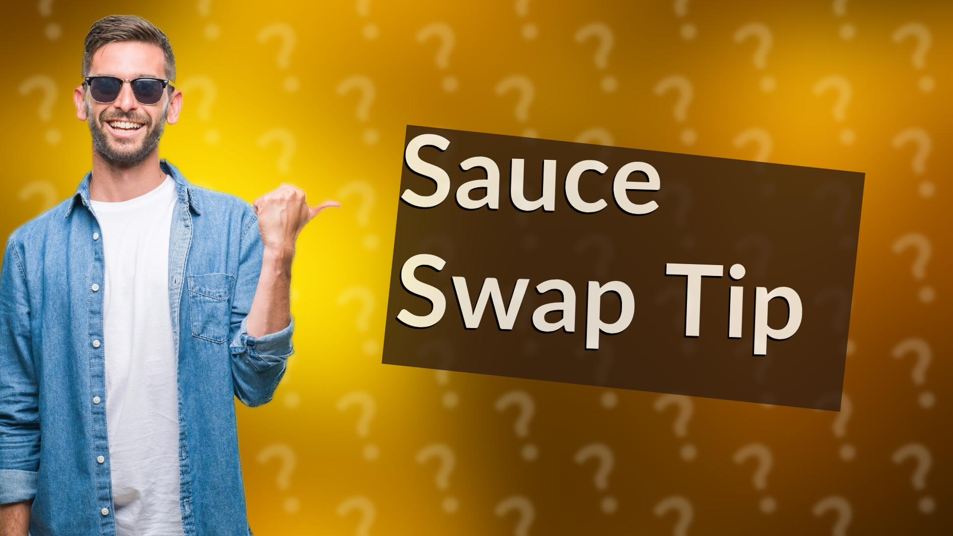 Sauce Swap Tip