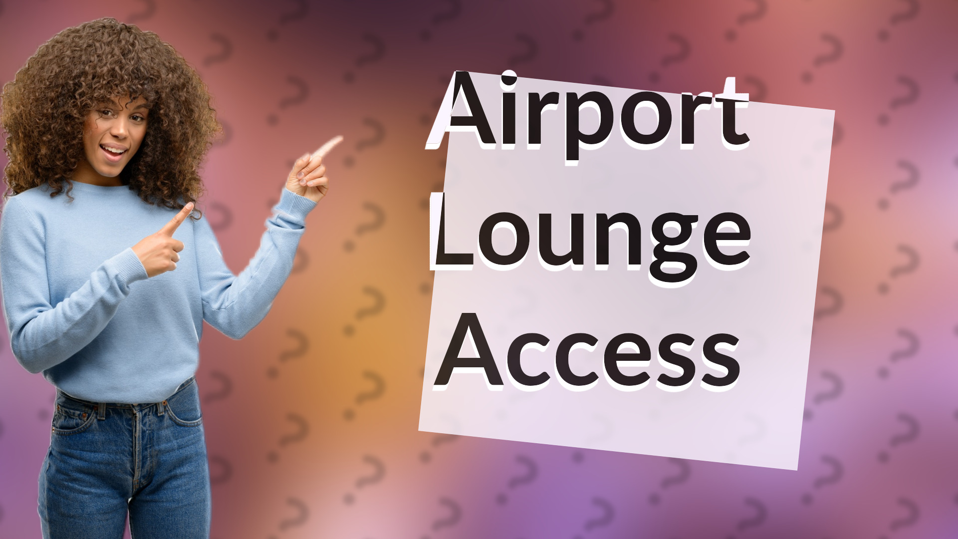 Airport Lounge Access
