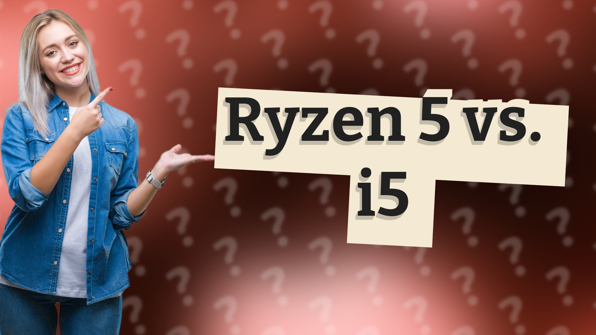 Ryzen 5 vs. i5