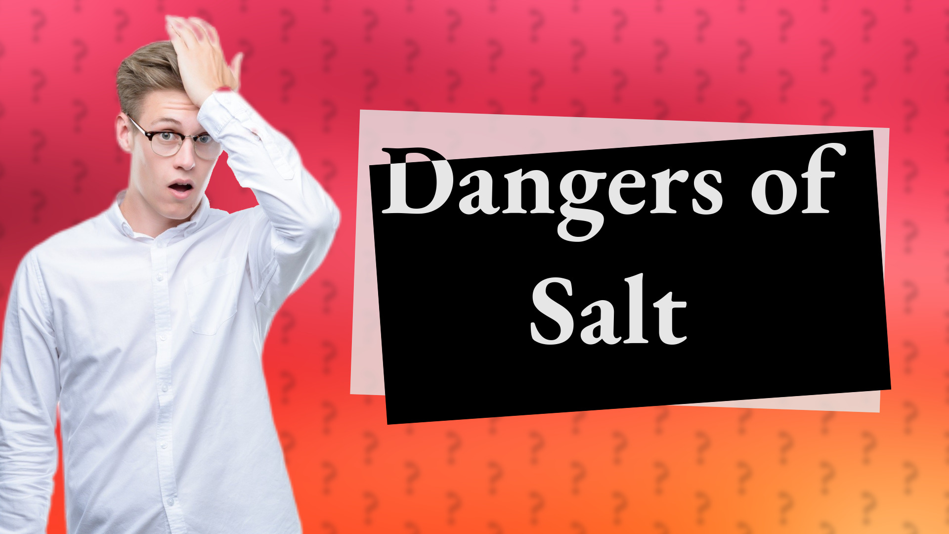 Dangers of Salt