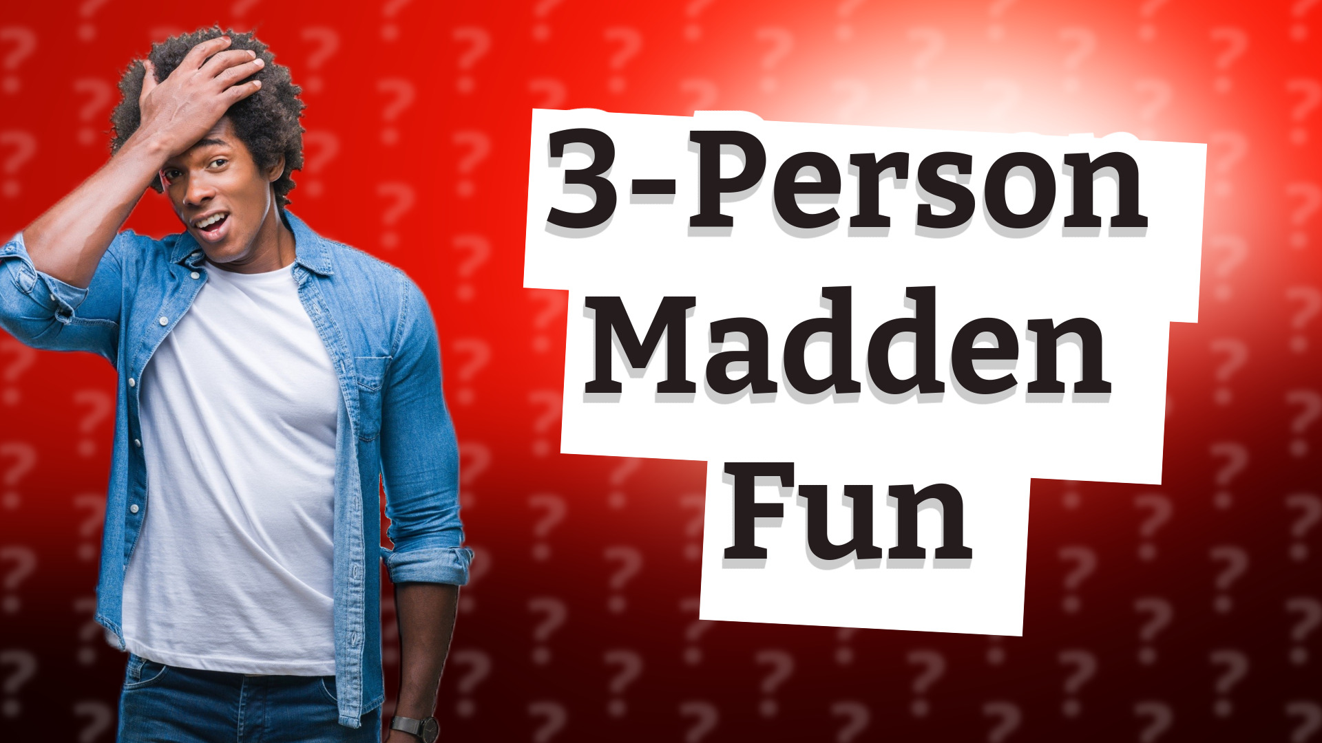 3-Person Madden Fun