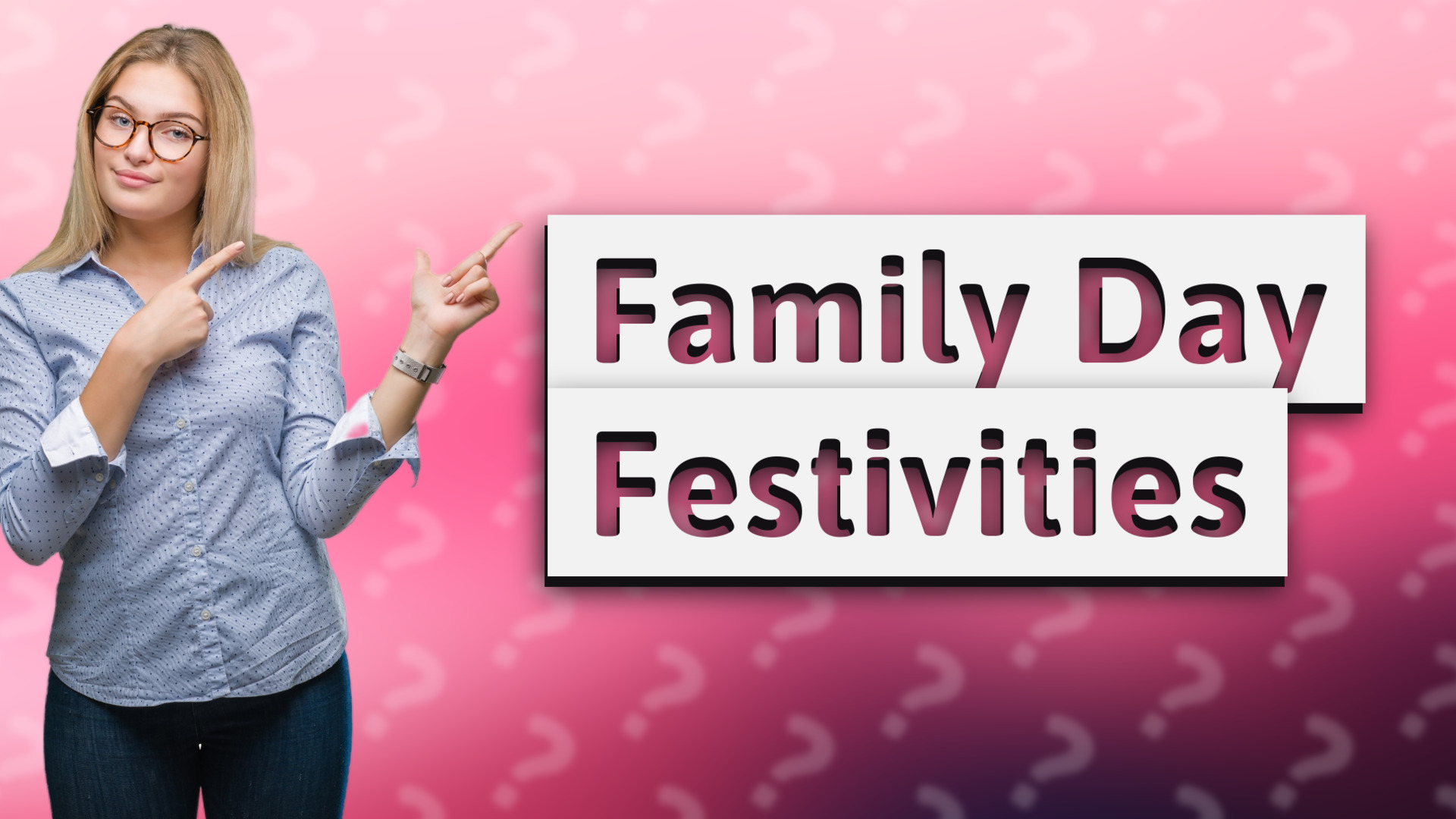 Family Day Festivities