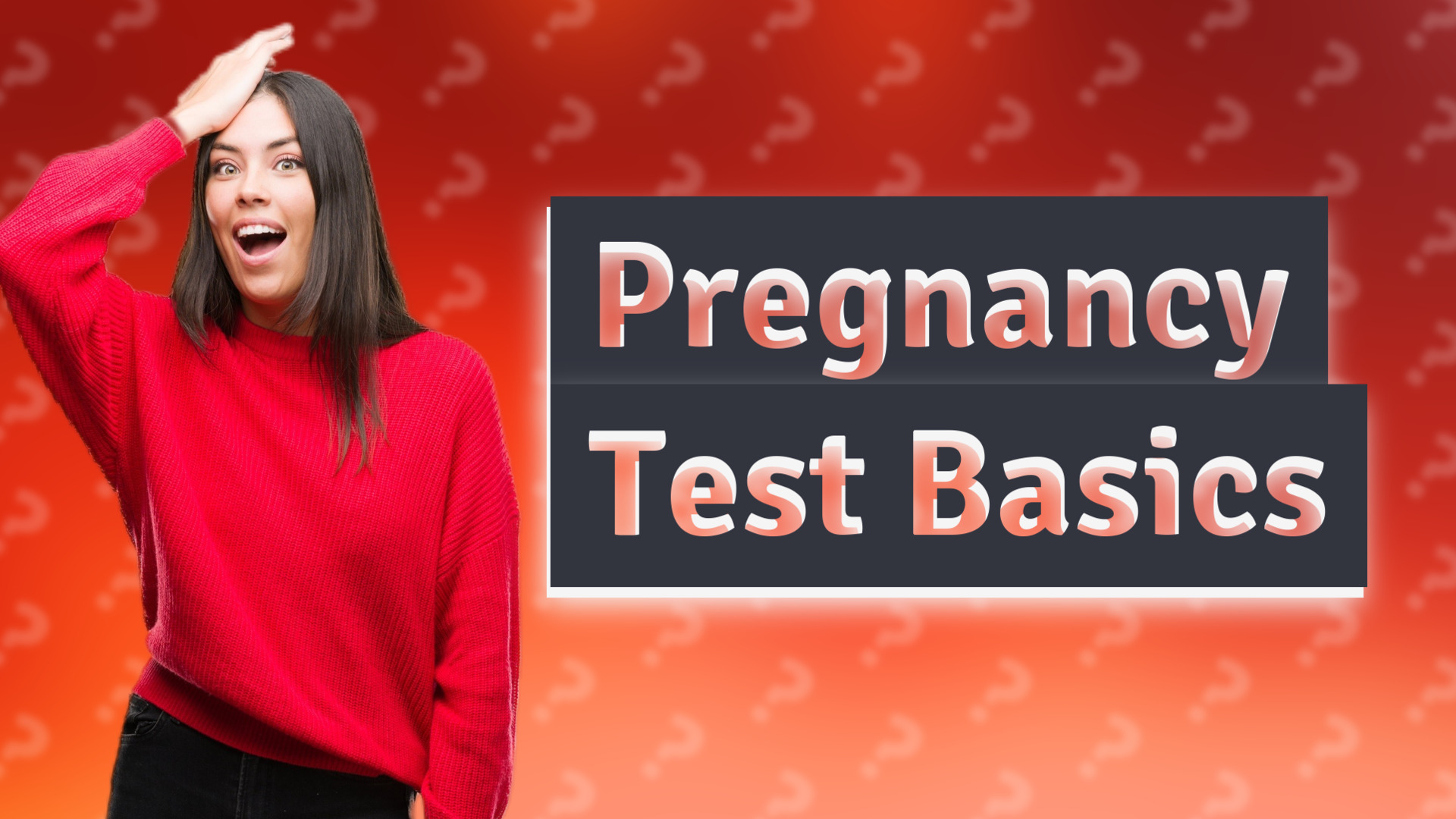 Pregnancy Test Basics