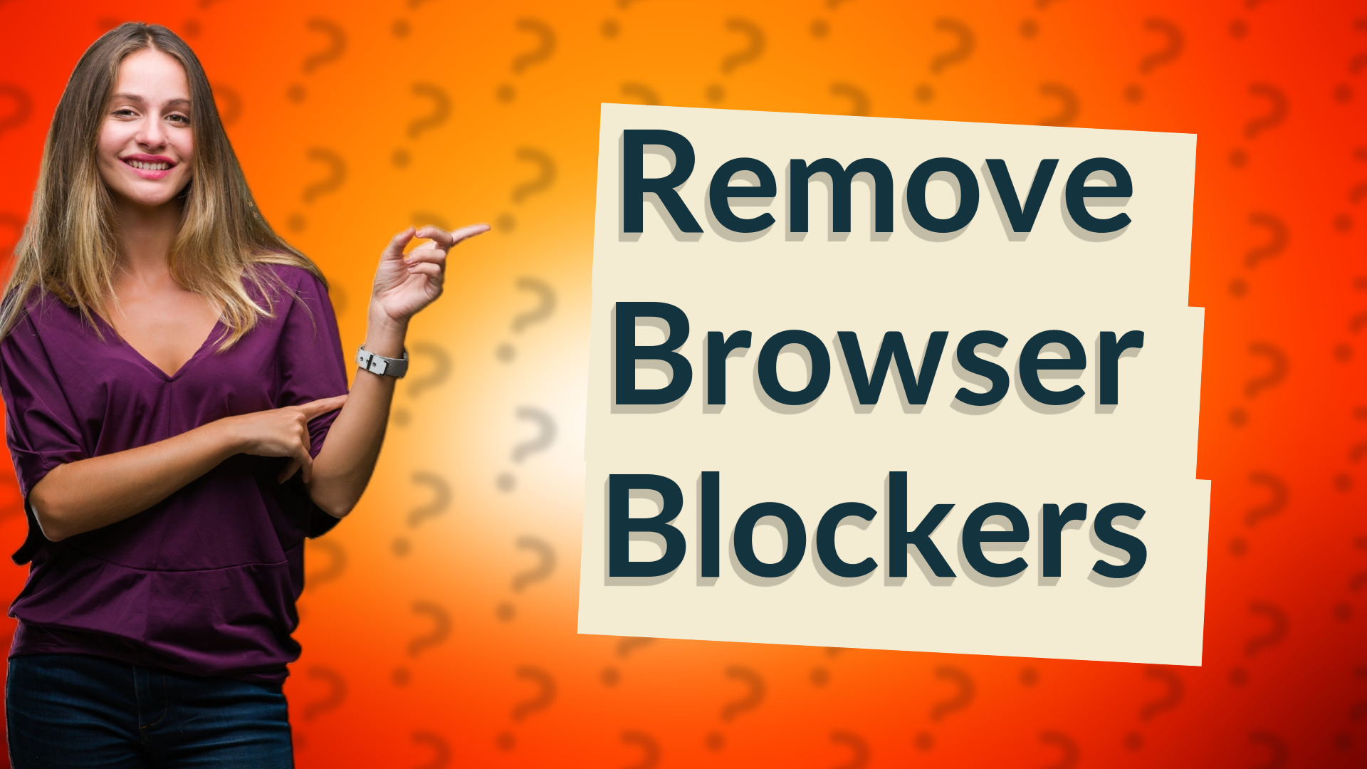 Remove Browser Blockers