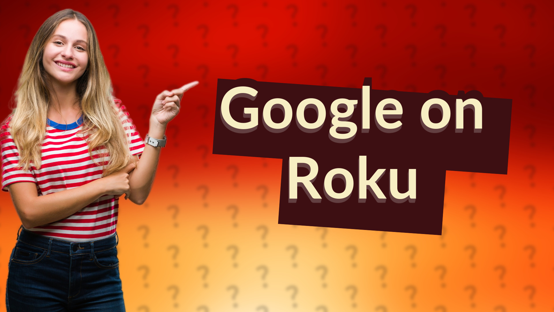 Google on Roku