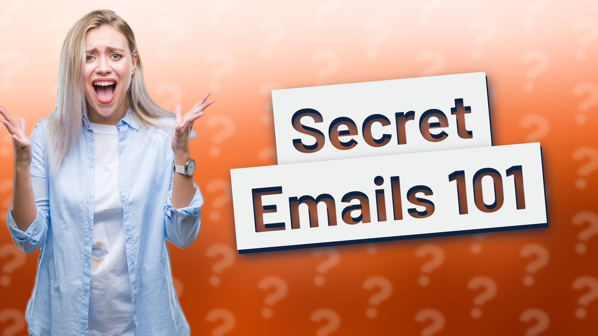 Secret Emails 101