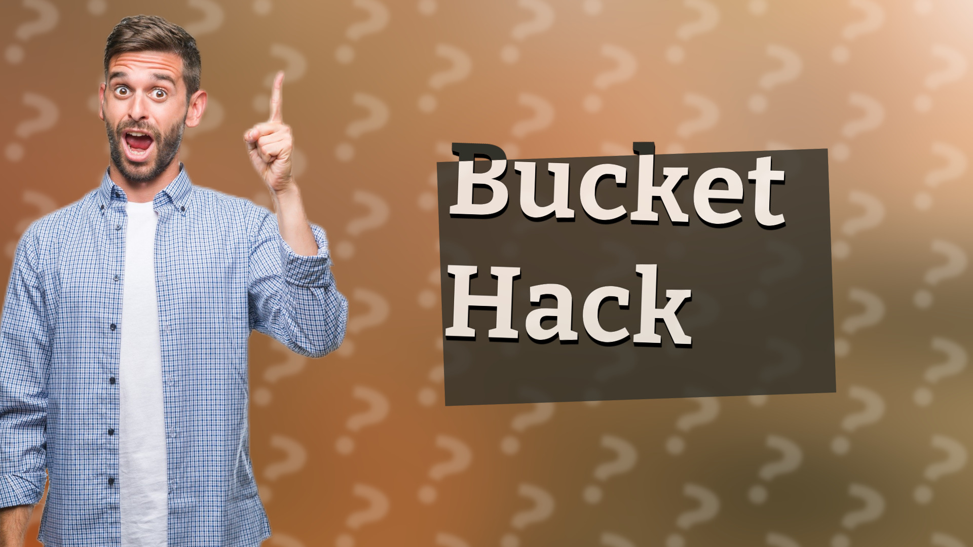 Bucket Hack