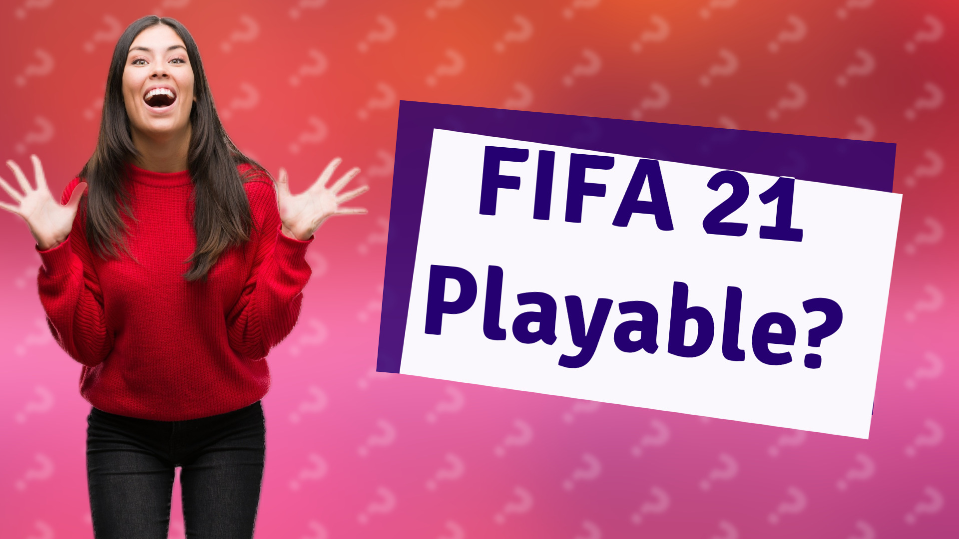 FIFA 21 Playable?