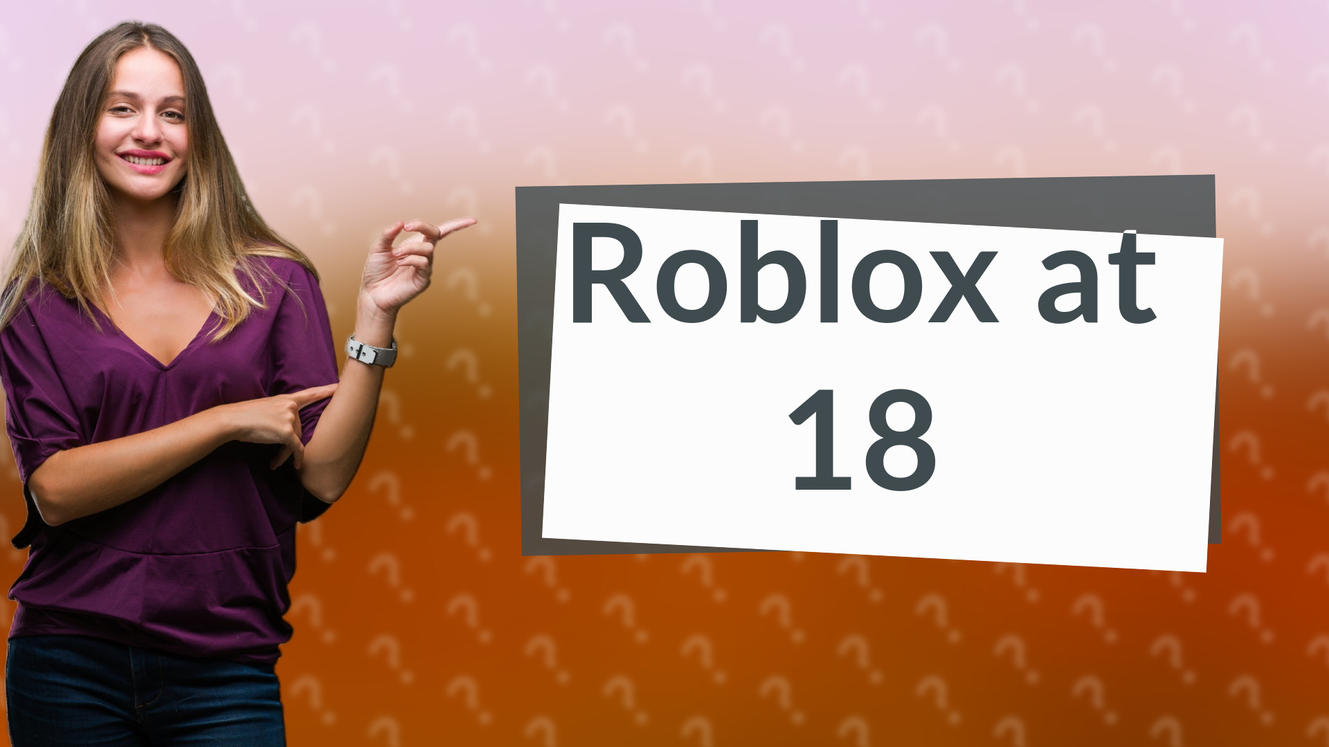 Roblox at 18