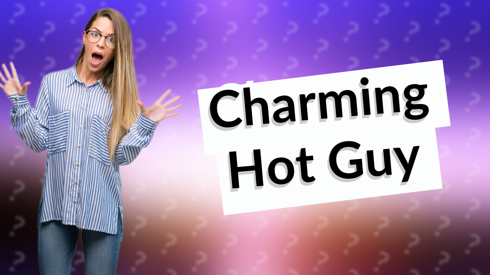 Charming Hot Guy