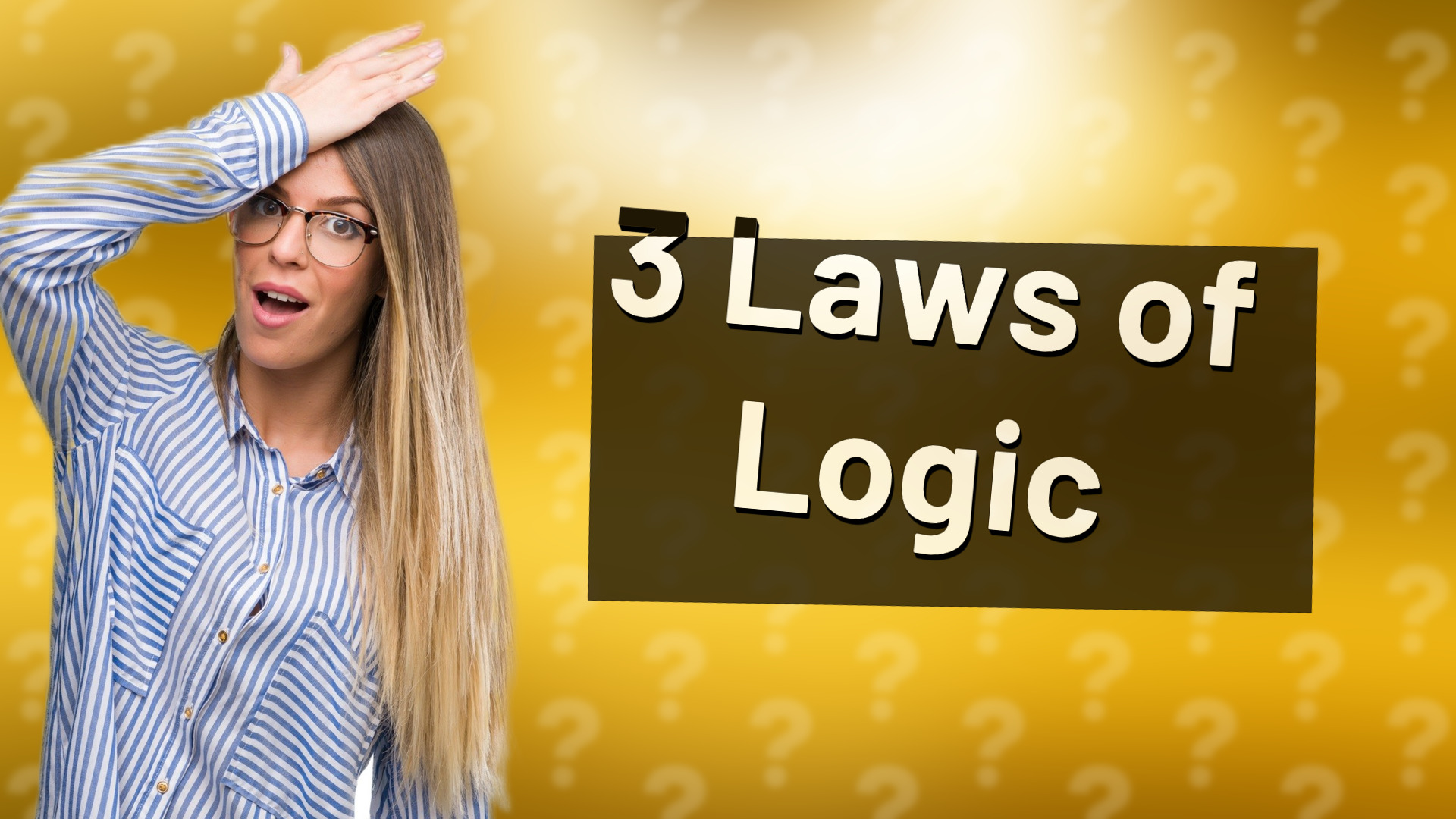 3 Laws of Logic