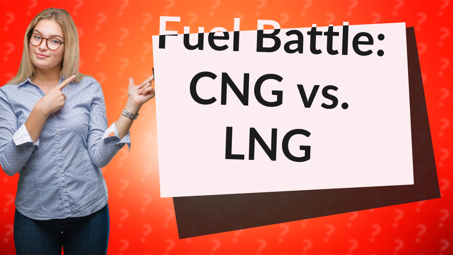 Fuel Battle: CNG vs. LNG