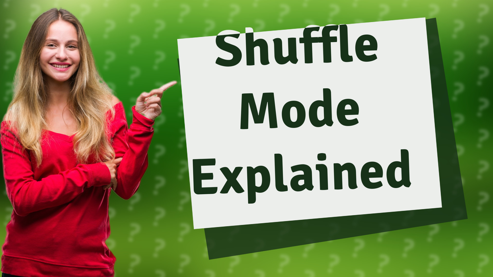 Shuffle Mode Explained