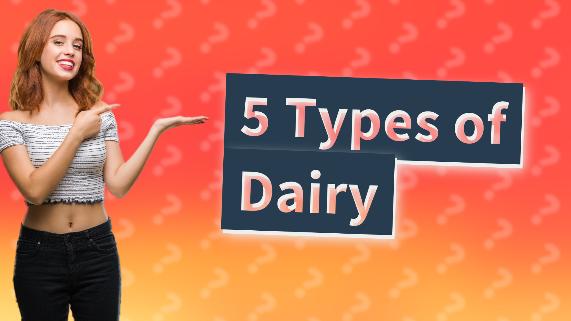 5 Types of Dairy