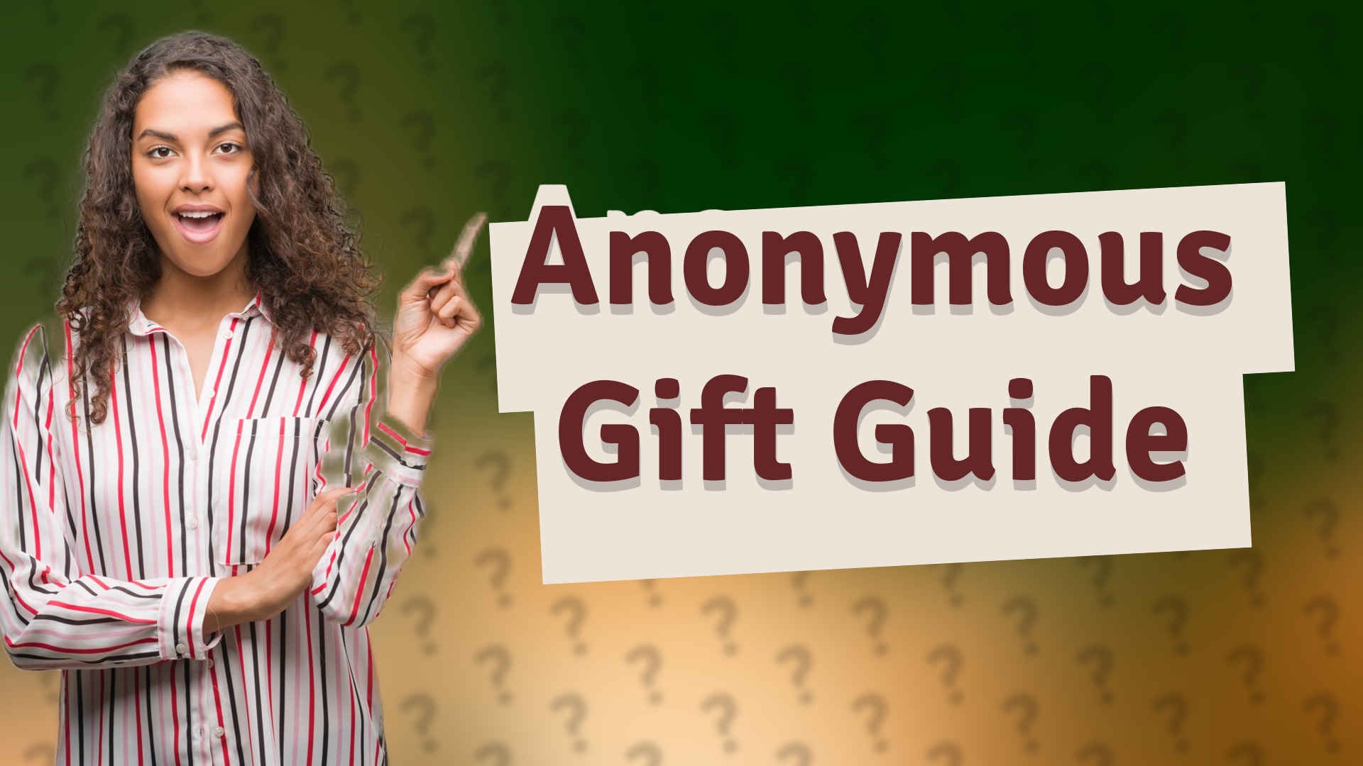 Anonymous Gift Guide