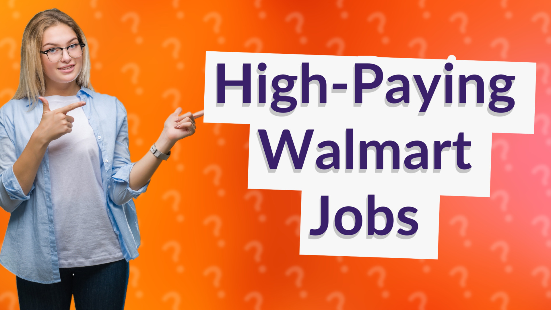 High-Paying Walmart Jobs