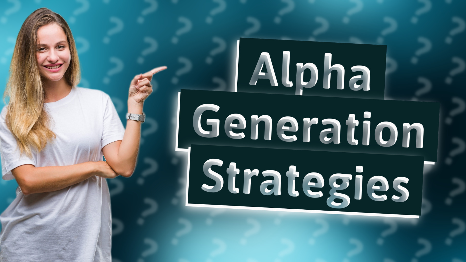 Alpha Generation Strategies