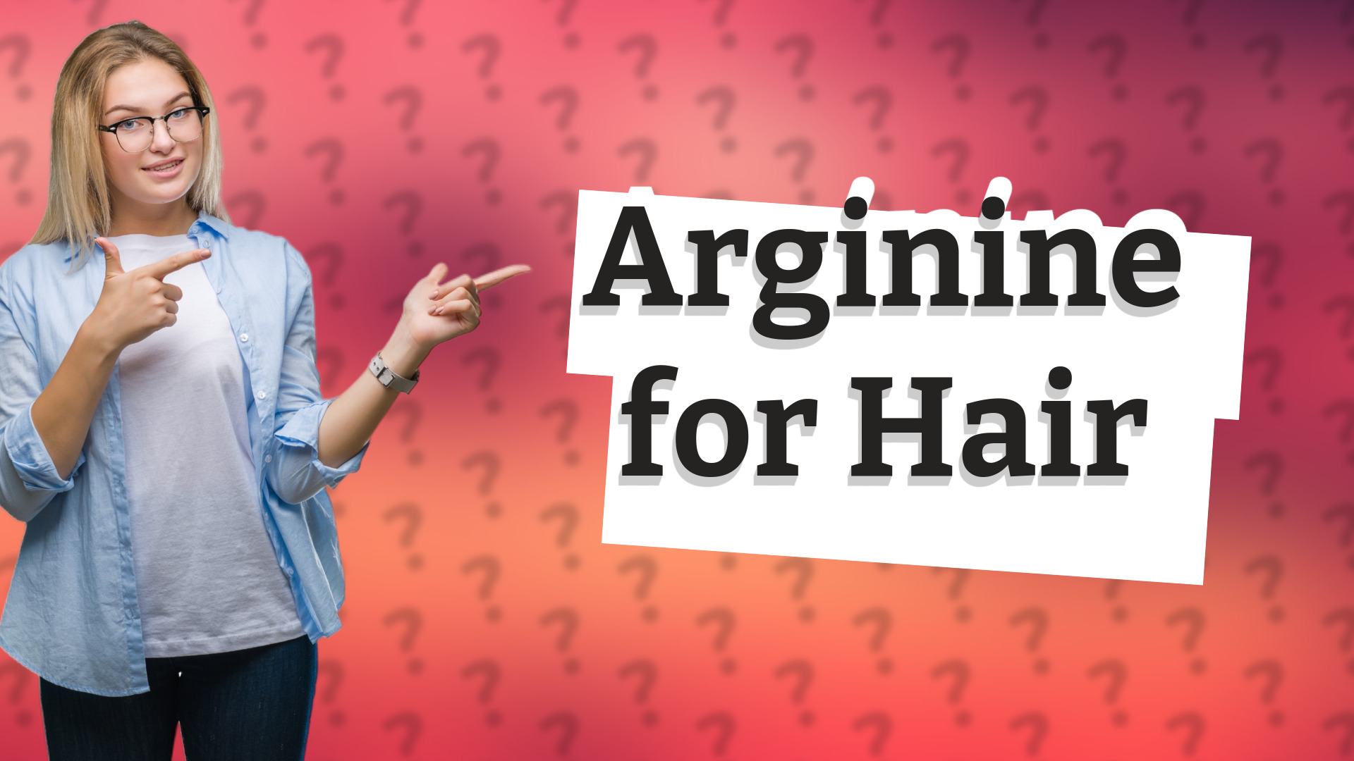Arginine for Hair