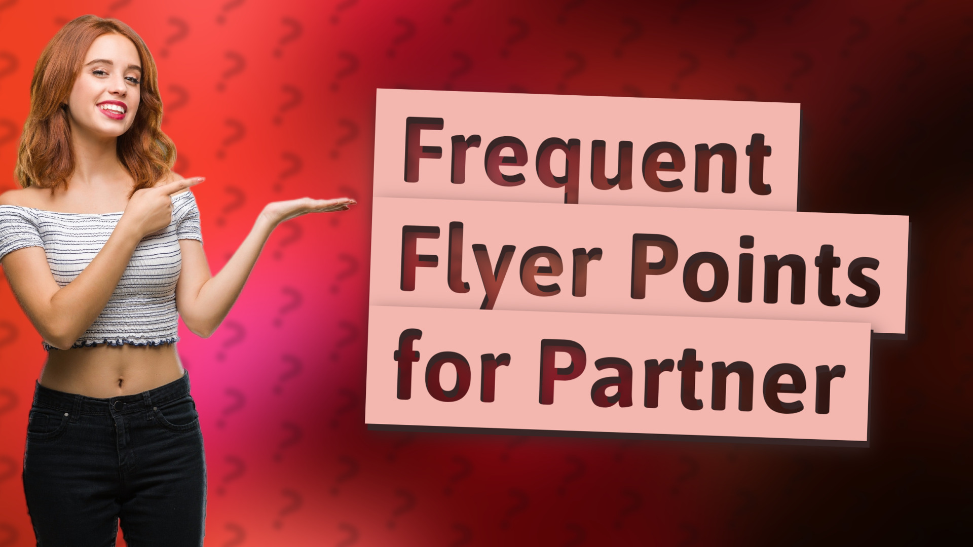 Frequent Flyer Points for Partner