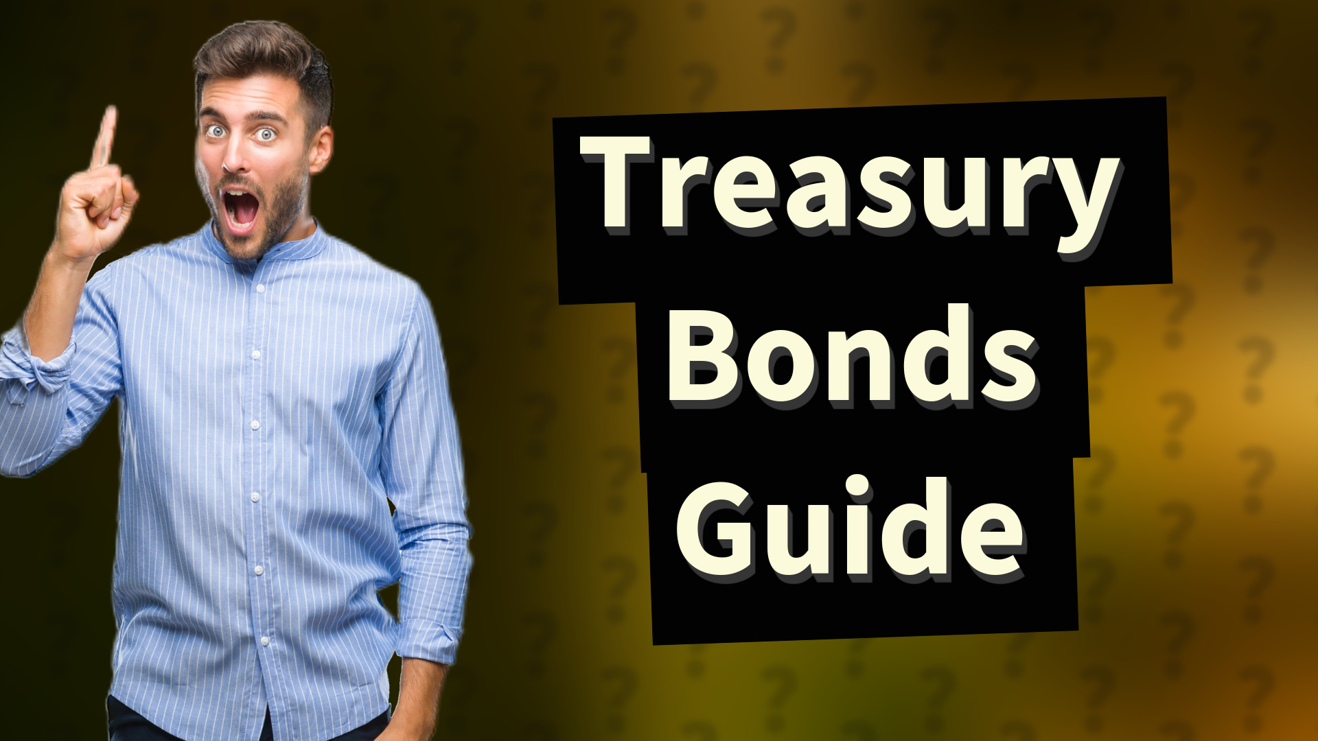 Treasury Bonds Guide