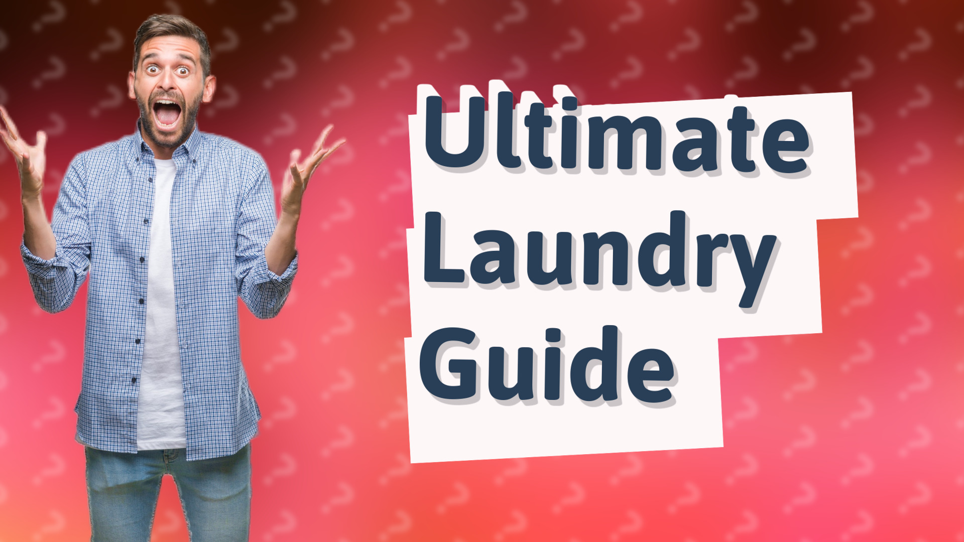 Ultimate Laundry Guide