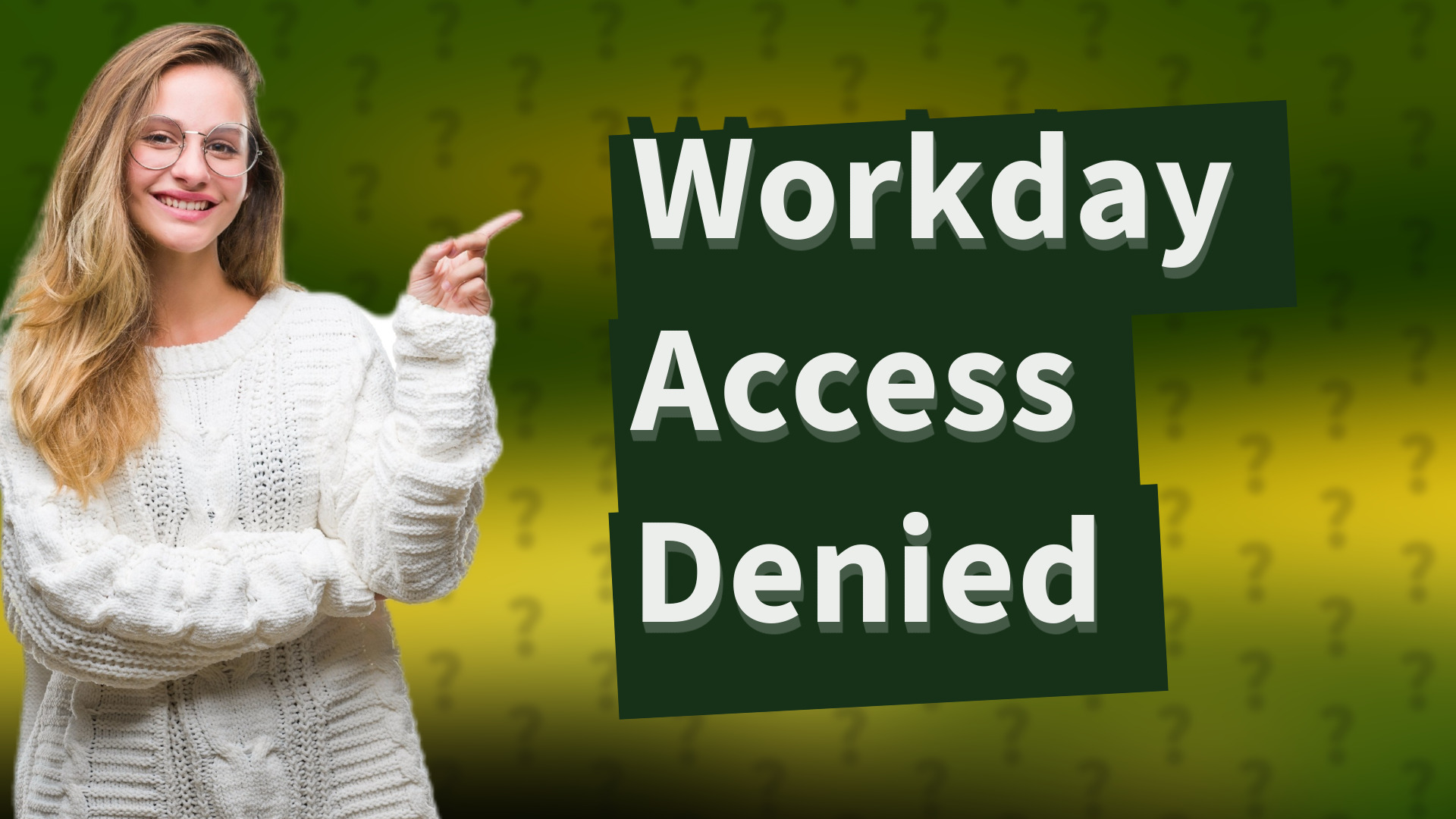Workday Access Denied