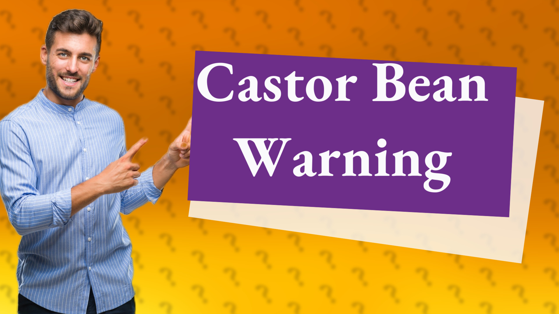 Castor Bean Warning