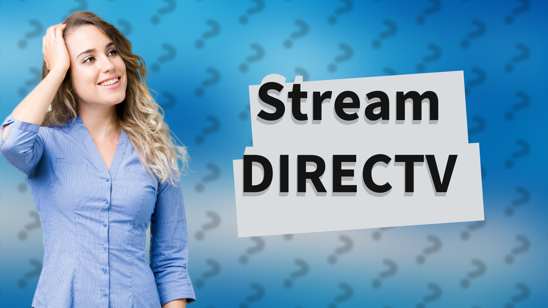 Stream DIRECTV