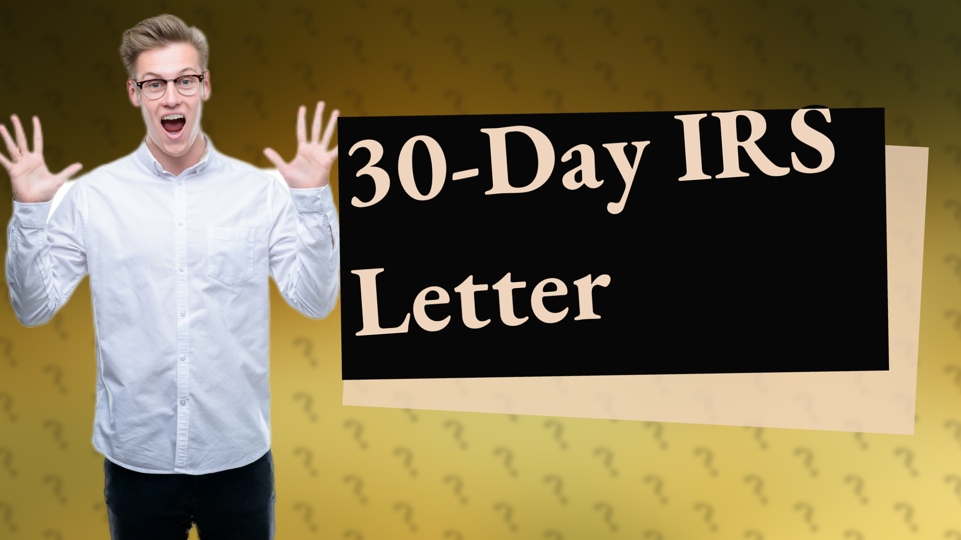 30-Day IRS Letter