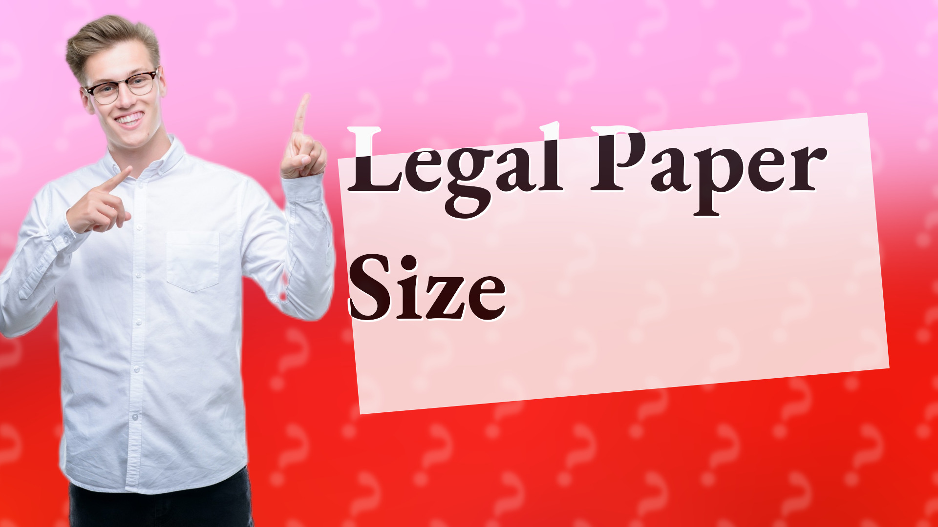 Legal Paper Size