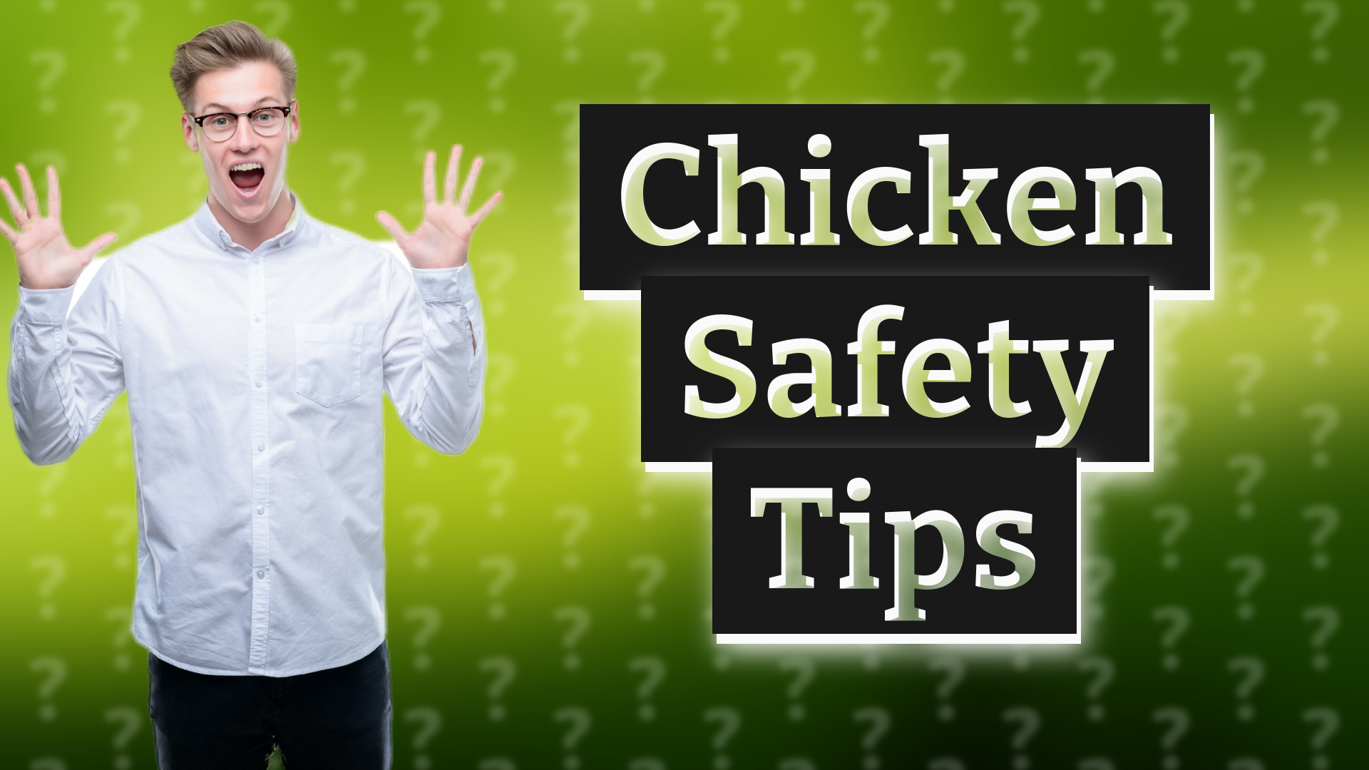 Chicken Safety Tips